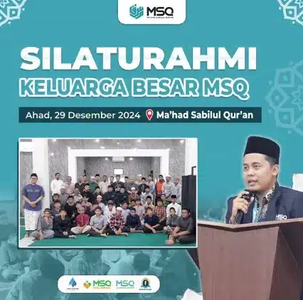 Silaturahmi Keluarga Besar MSQ