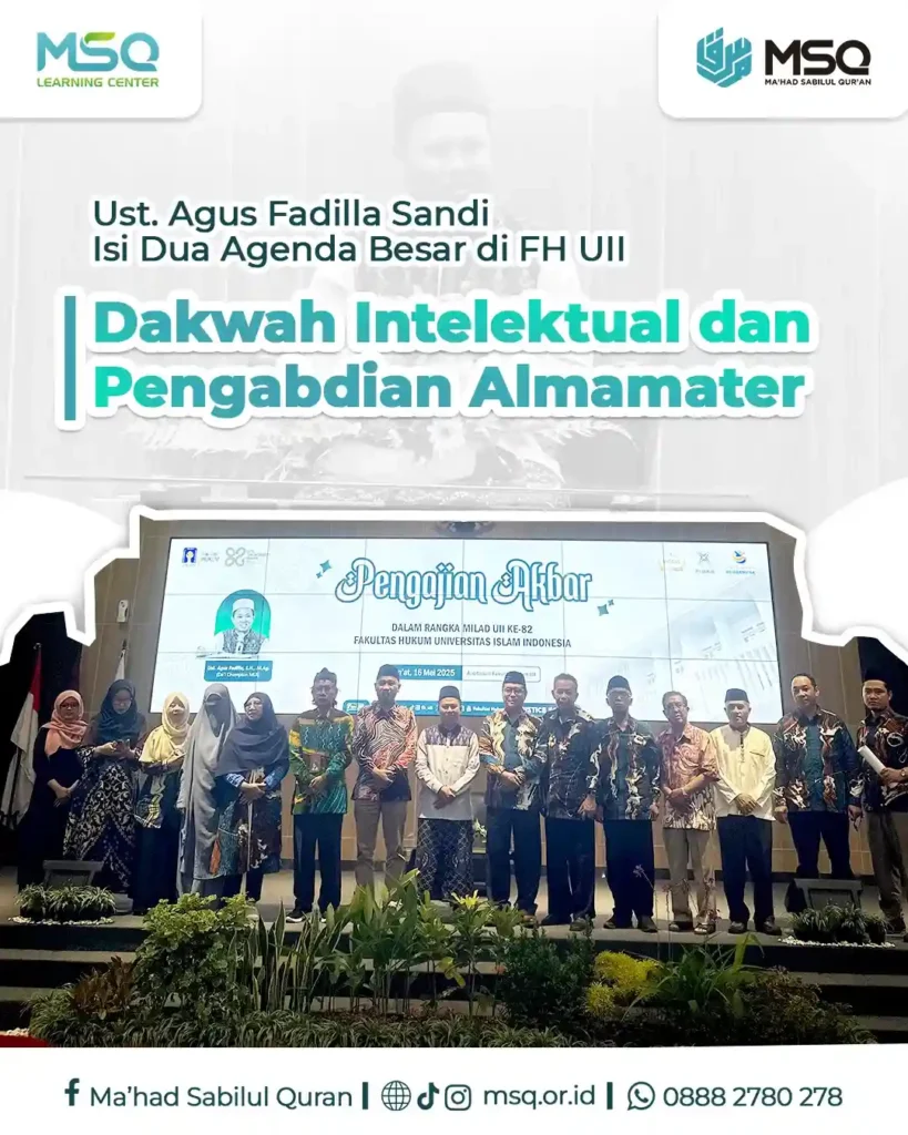 Ust. Agus Fadilla Sandi Isi Dua Agenda Besar di FH UII: Dakwah Intelektual dan Pengabdian Almamater