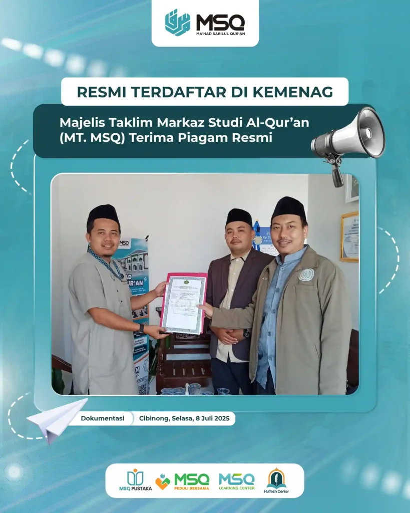 Resmi Terdaftar di Kemenag, Majelis Taklim Markaz Studi Al-Qur’an (MT. MSQ) Terima Piagam Resmi