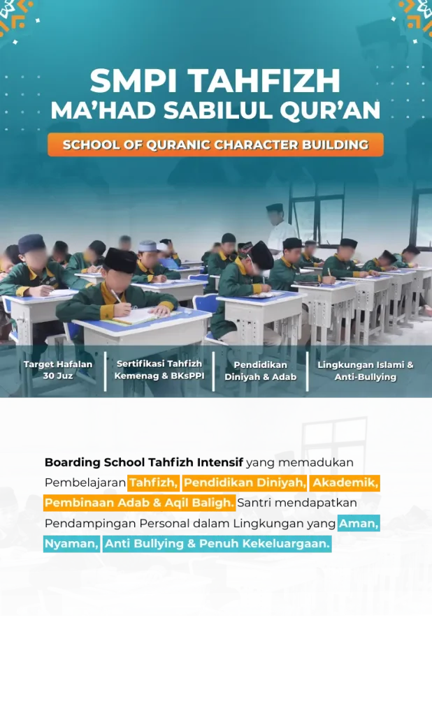 SMPI Tahfizh Ma’had Sabilul Qur’an