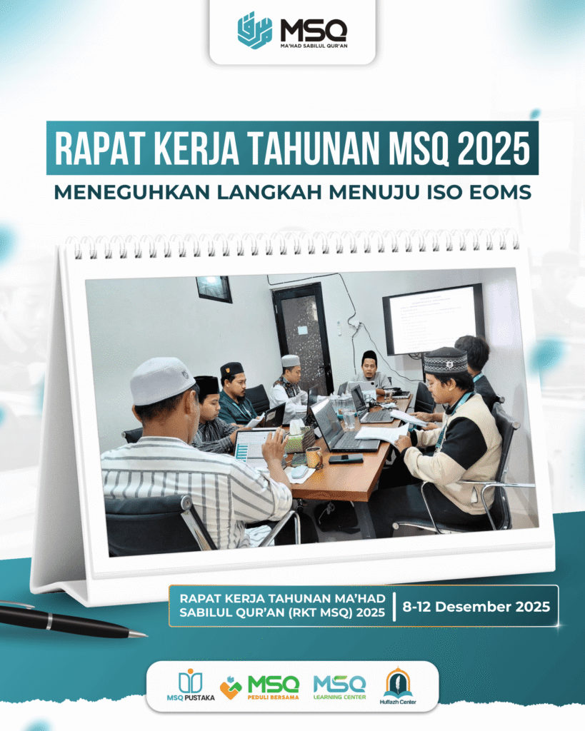 Ma’had Sabilul Qur’an (MSQ) menegaskan komitmennya untuk meningkatkan mutu dan profesionalisme pengelolaan lembaga dengan menargetkan perolehan ISO Educational Organization Management System (EOMS). Komitmen ini disampaikan dalam Rapat Kerja MSQ yang dilaksanakan pada Selasa, 9 Desember 2025, bersama jajaran pimpinan dan para kepala divisi.