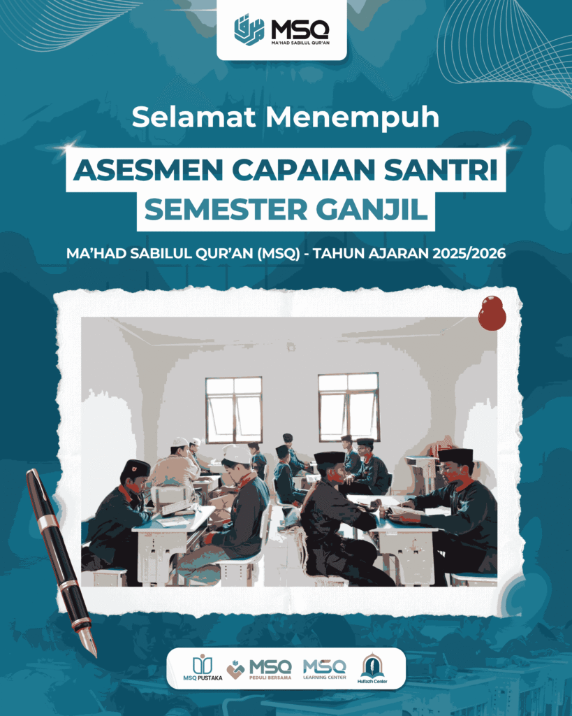 Bogor — Ma’had Sabilul Qur’an (MSQ) telah memulai rangkaian Asesmen Capaian Santri (ACS) bidang Hafalan Al-Qur’an dan Tajwid Semester Ganjil Tahun Ajaran 2025/2026 sejak Ahad, 7 sampai 12 Desember 2025.
