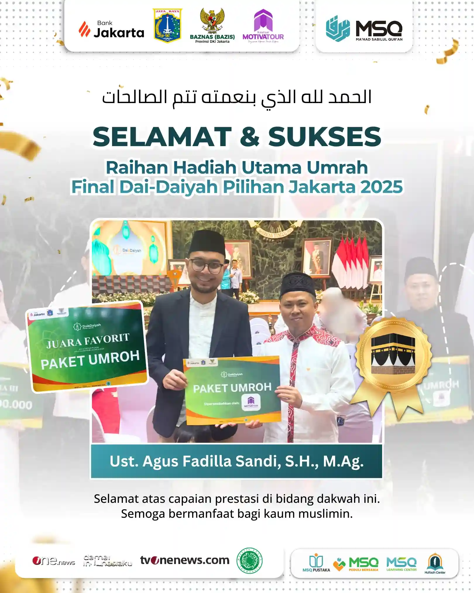 Ustadz Agus Fadilla Sandi Raih Hadiah Umrah di Final Dai & Daiyah Pilihan Jakarta 2025