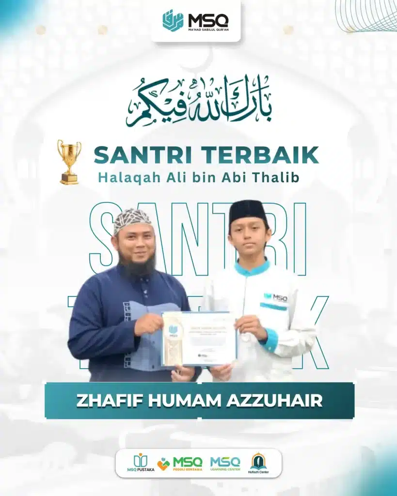 Pengumuman Halaqah dan Santri Terbaik Ma'had Sabilul Qur'an (MSQ) Periode April 2026