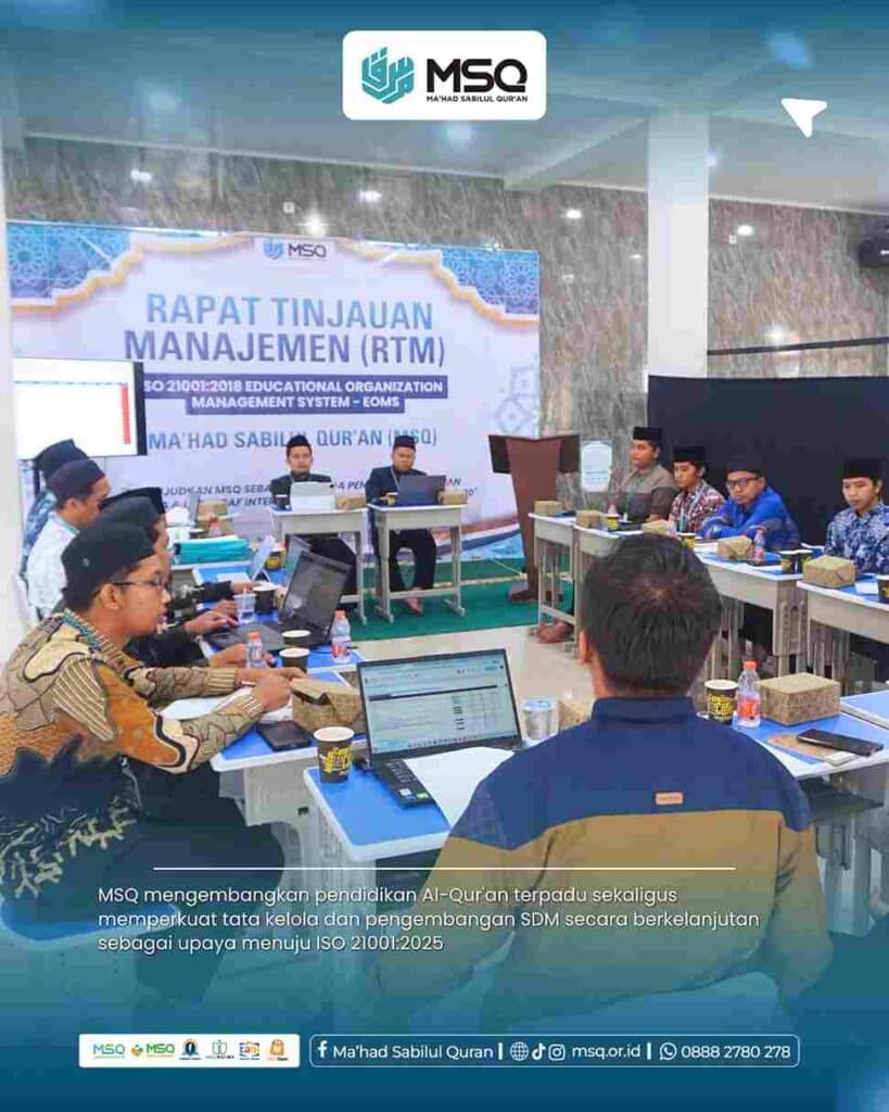 MSQ mengembangkan pendidikan Al-Qur'an terpadu sekaligus memperkuat tata kelola dan pengembangan SDM secara berkelanjutan sebagai upaya menuju ISO 21001:2025